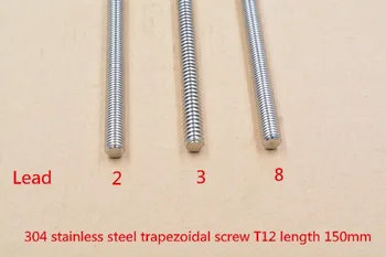 304 nerezovej ocele T12 skrutky dĺžka 150mm viesť 2 mm 3 mm 8 mm trapézové vreteno skrutku 1pcs