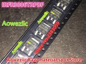 Aoweziic nový, originálny import IRFR3806TRPBF RFR3806 NA-252 výkon MOS trubice 60V 43A